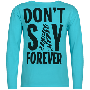 Girls' long sleeve top Reporter Young &ldquo;DON&rsquo;T SAY FOREVER&rdquo; 143-46G-44-525 turquoise, 146